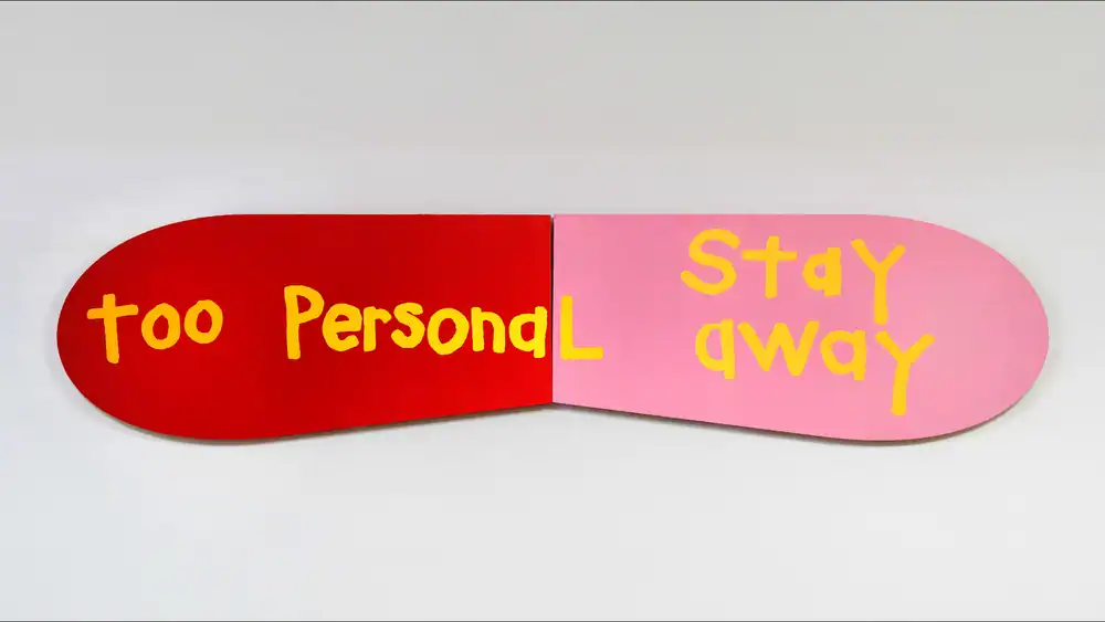 Too Personal Stay Away